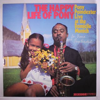 Pony Poindexter: The Happy Lfie Of Lp (germany) Jazz