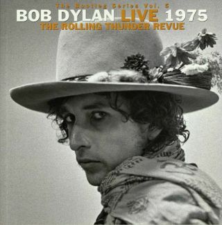 The Bootleg Series Vol 5: Bob Dylan Live 1975 The Rolling Thunder Revue