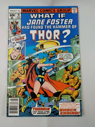 Aug 1978 Marvel What If? V1 10 Jane Foster Had Found The Hammer Of Thor.