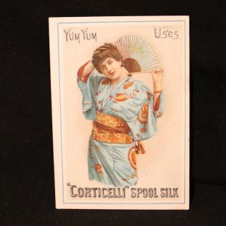 Corticelli Victorian Trade Card - Yum Yum Uses