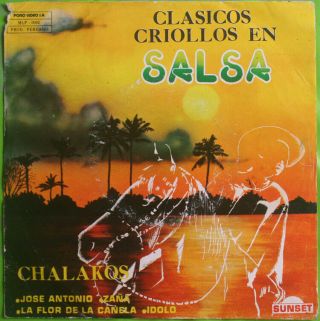 Chalakos " La Flor De La Canela Jose Antonio " Salsa Guaguanco 7 " Ep 33 Peru