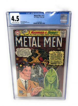 Metal Men 17 Dc Comics 12/65 - 1/66 Cgc 4.  5 Silver Age