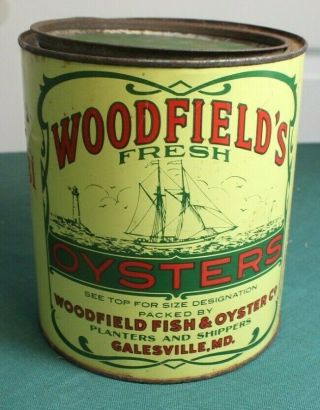WOODFIELDS FISH & OYSTER CO GALESVILLE MD OYSTER TIN CAN GALLON MD 81 3