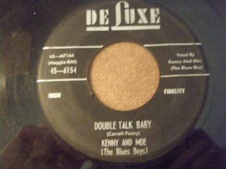 Rare Kenny And Moe (the Blues Boys) " Double Talk Baby/so Long.  " Deluxe 6154 57