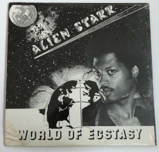 Alien Starr " World Of Ecstasy " Vocoder Boogie Private Ohio Soul