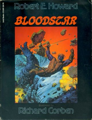 Bloodstar Richard Corben Graphic Novel Robert E.  Howard 1979 Ariel 1st Pr Vg,