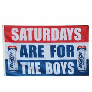 Saturdays Are For The Boys Busch Light Bud Beer Flag Deluxe Banner 3x5ft
