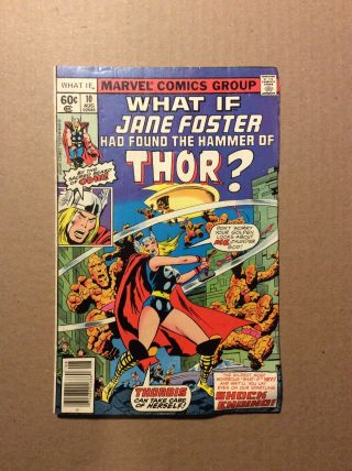 What If.  ? 10 [vol 1 1978,  Marvel] Jane Foster Thor -