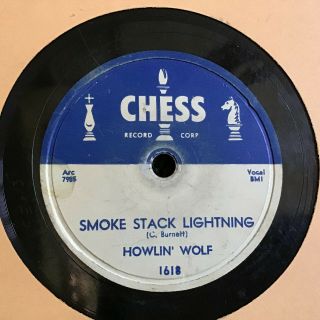 78 Rpm Howlin Wolf Chess Smoke Stack Lightning / You Can 