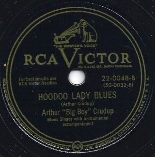 Blues - Big Boy Crudup " Hoodoo Lady Blues/tired Of Worry " Rca Victor 22 - 0048 E,