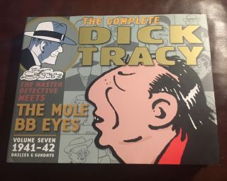 The Complete Dick Tracy Vol.  7,  1941 - 42 Dailies & Sundays - C Gould,  Mole