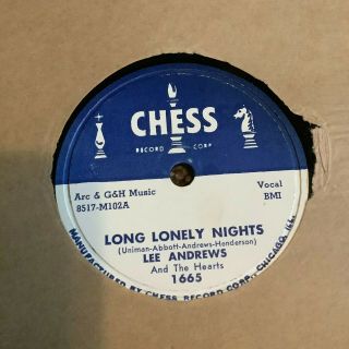 78 Rpm Lee Andrews Hearts Chess 1665 Long Lonely Nights / The Clock E