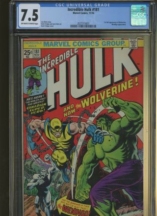 Incredible Hulk 181 Cgc 7.  5 | Marvel 1974 | 1st Full Wolverine.  Wendigo App.