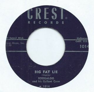 R&b Rocker 45 - Boogaloo " Big Fat Lie / Talk About Party " Crest (orig 1955 Rare)