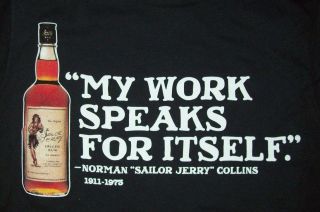 Sailor Jerry Spiced Rum Black T - Shirt " My Work Speaks For Itself " Men 