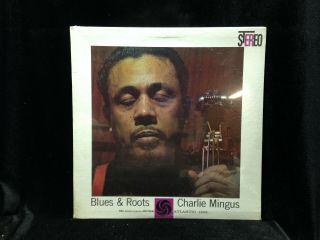 Charlie Mingus - Blues & Roots - Atlantic 1305 - Stereo