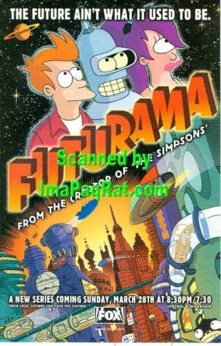 Futurama: Fry,  Bender & Leela: A Great 1999 - Print Ad
