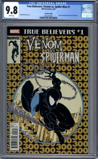 True Believers: Venom Vs.  Spider - Man 1 2nd Print Mcfarlane 1st Print Cgc 9.  8