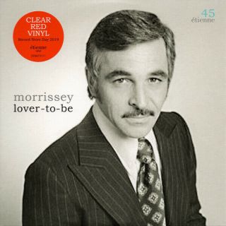 Morrissey 7 " Single Lover - To - Be Rsd 2019 Clear Red Color Vinyl