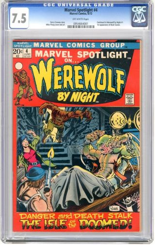 Marvel Spotlight 4 Cgc 7.  5 Vf - Off - White Pgs 3rd Werewolf By Night 6/72