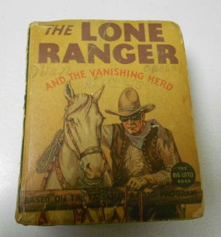1936 Lone Ranger Vanishing Herd Big Little Book Fn