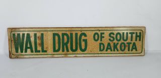 Vintage 50s 60s Wall Drug Of South Dakota Metal Tin Framed Store Sign
