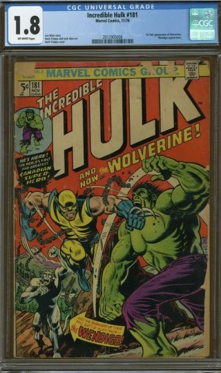 The Incredible Hulk 181 Cgc 1.  8 Off - White Pages 1st Wolverine