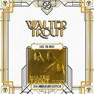 Walter Trout - Face The Music - 25th Anniversary Edition (2 Vinyl Lp)
