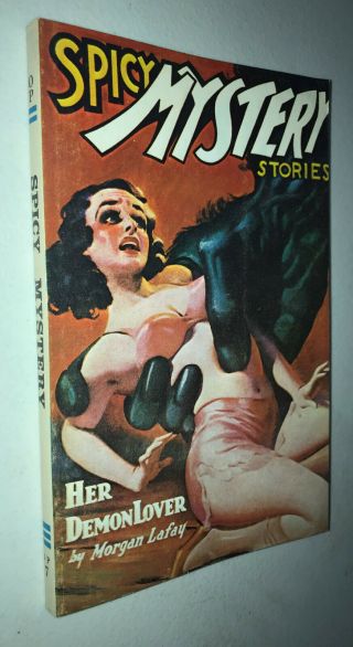 Spicy Mystery Stories July 1936 - - Odyssey Pulp Reprint 7 - - 1976 Digest