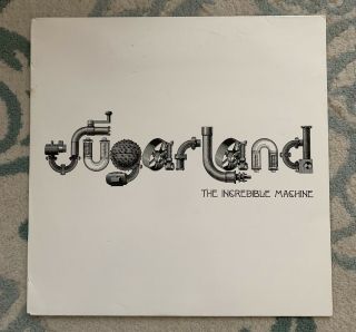 Sugarland - The Incredible Machine Rare Vinyl Lp (2010 1st Press)