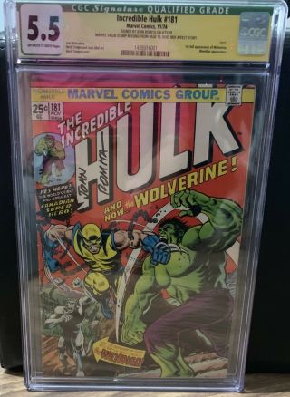 Hulk 181 Cgc,  Ss,  5.  5 Signed By John Romirta (no Marvel Stamp)