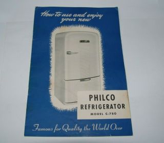 1948 Vintage Philco Refrigerator Ad With Instructions Helpful Hints And Recipes