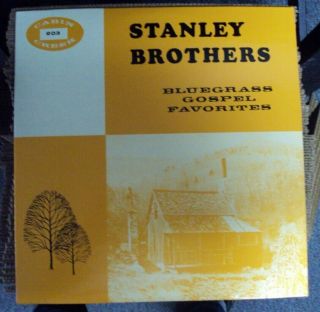 Stanley Brothers Bluegrass Gospel Favorites Lp Oop Rare Mid - 60 