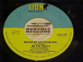 Northern Soul 45 We The People " Making My Daydreams Real " Lion164