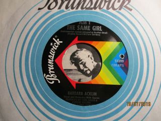 Barbara Acklin - Am I The Same Girl / Be By My Side Brunswick 55399 M -
