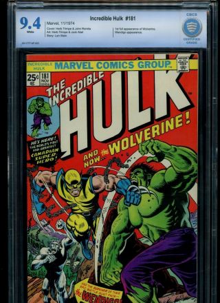 Incredible Hulk 181 Cbcs 9.  4 Wp 1st Wolverine Centered L@@k Like Cgc