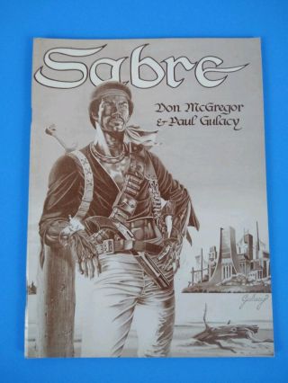 Sabre (1978) Signed Don Mcgregor & Paul Gulacy True1st Early Graphicnovel