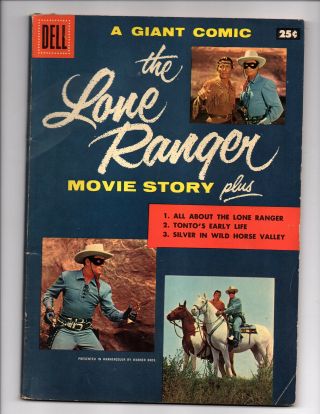 The Lone Ranger Movie Story Plus (1956,  Dell) - Good