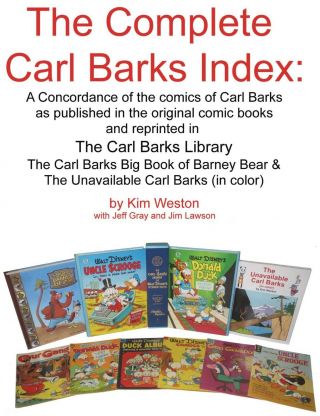 The Complete Carl Barks Index By Kim Weston - Donald Duck Scrooge Mcduck