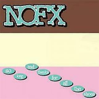 Music Nofx " So Long And Thanks For All The Shoes " Lp