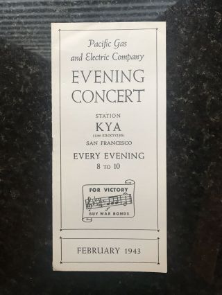 1943 Kya 1260 Radio San Francisco Pg&e Evening Concert Souvenir Program