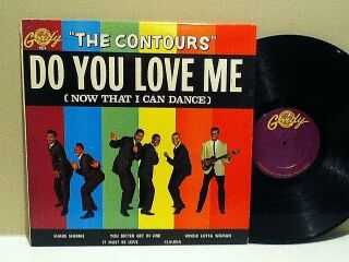 The Contours - " Do You Love Me " (now That I Can Dance) Gordy 