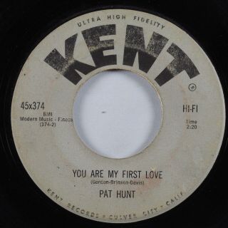 Northern Soul 45 Pat Hunt You Are My First Love Kent Hear