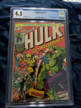 Incredible Hulk 181 Cgc 4.  5 Vol 1 Mid Grade 1st App Of Wolverine