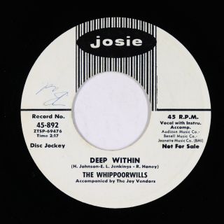 Doo - Wop/r&b 45 - Whippoorwills - Deep Within/going To A Party - Josie - Vg,  Mp3