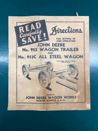 Vintage John Deere Directions No.  953 Wagon Trailer & No.  935c All Steel Wagon