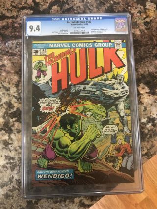 Incredible Hulk 180 - Cgc 9.  4 First Wolverine Cameo