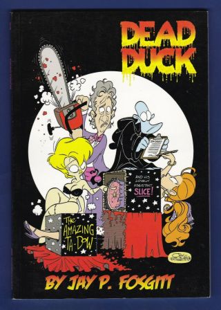 Dead Duck Tpb Jay Fosgitt 2009 Ape Entertainment 140,  Pages Dr