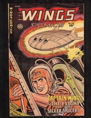 Wings Comics 112 The Flight Of The Silver Saucers 1950 (5.  0) Wh