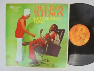 Delroy Wilson Better Must Come Dynamic Roots Reggae Lp Hear